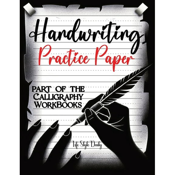 Handwriting Practice Paper: Part of the Calligraphy Workbooks (Paperback)