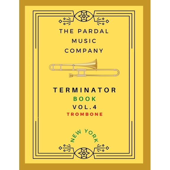 TERMINATOR BOOK Vol.4 TROMBONE : New York (Paperback)
