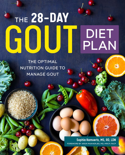 The 28-Day Gout Diet Plan : The Optimal Nutrition Guide to Manage Gout