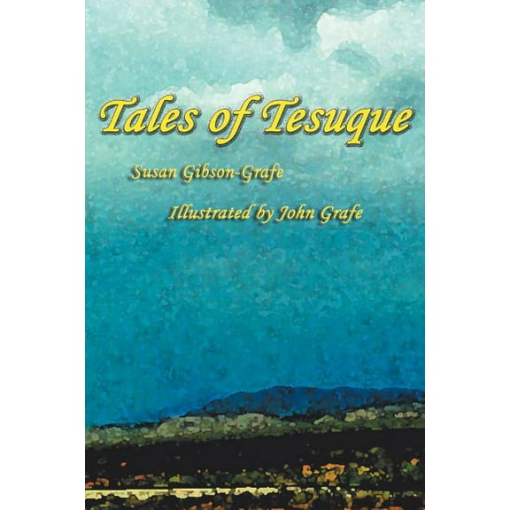 Tales of Tesuque
