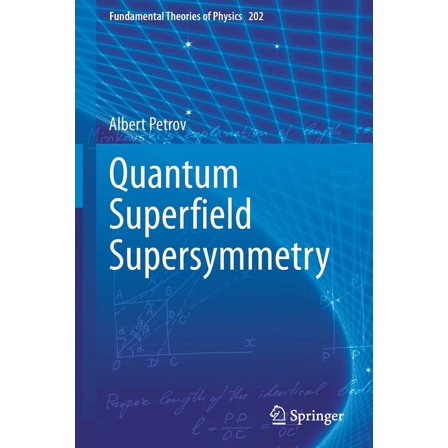 Fundamental Theories of Physics Quantum Super&#64257;eld Supersymmetry, Book 202, (Paperback)