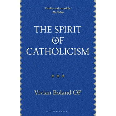 The Spirit of Catholicism, (Paperback)