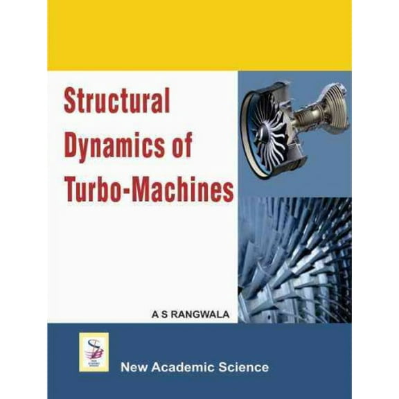 Structural Dynamics of Turbo-Machines