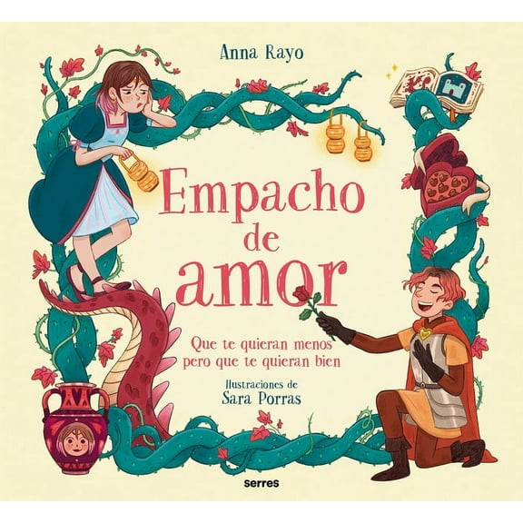 Empacho de Amor: Que Te Quieran Menos, Pero Que Te Quieran Bien / Love Overload, (Hardcover)