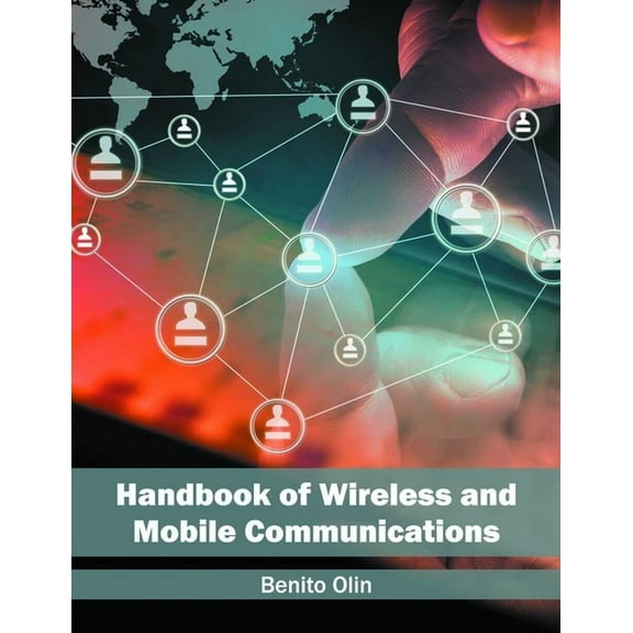 Handbook of Wireless and Mobile Communications, (Hardcover)