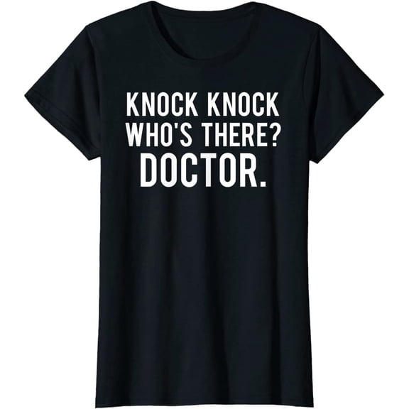 Women Tops Knock Knock Who's There Doctor T Shirt Funny Jokes Gift Short Sleeve T-Shirt