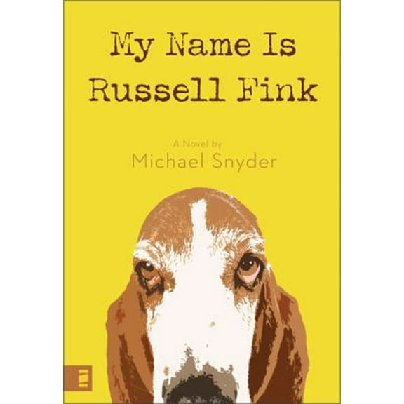 Pre-Owned My Name Is Russell Fink (Paperback) 0310277272 9780310277279