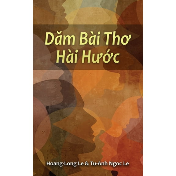 Dăm BÃ i Thơ HÃ i Hước (Humorous Poems), (Paperback)