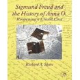 thumbnail image 1 of Sigmund Freud and the History of Anna O.: Reopening a Closed Case, 1 of 2