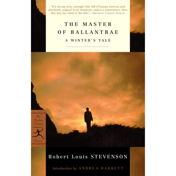 Pre-Owned The Master of Ballantrae: A Winter's Tale (Paperback 9780375759307) by Robert Louis Stevenson, Andrea Barrett