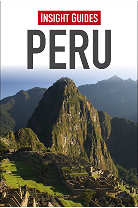 Pre-Owned Insight Guides Peru (Paperback) 1780052545 9781780052540