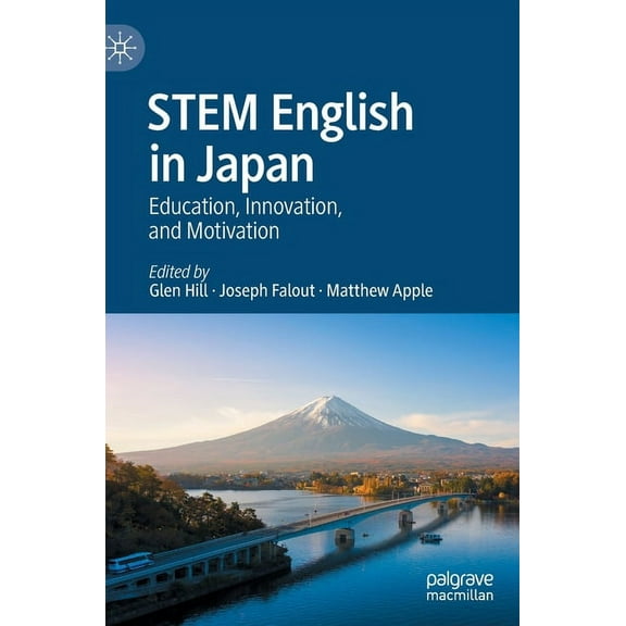 Stem English in Japan: Education, Innovation, and Motivation, (Hardcover)
