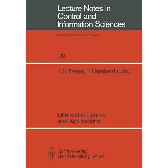 Lecture Notes in Control and Information Differential Games and Applications, Book 119, (Paperback)