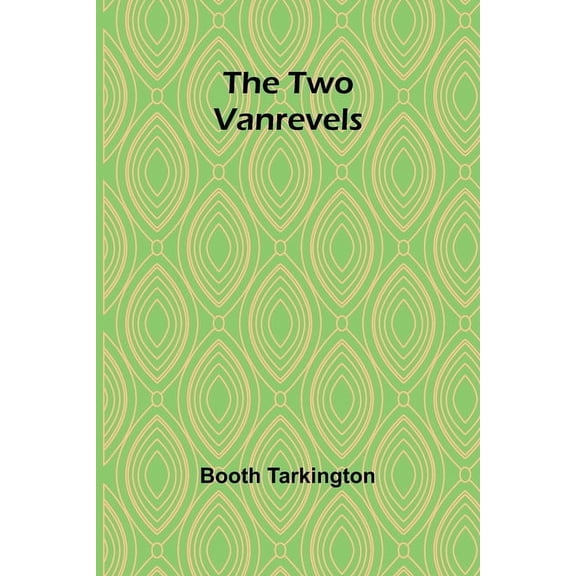 The Two Vanrevels, (Paperback)