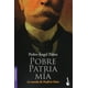 thumbnail image 1 of Pobre patria mía Booket México 9786070781551, 1 of 2