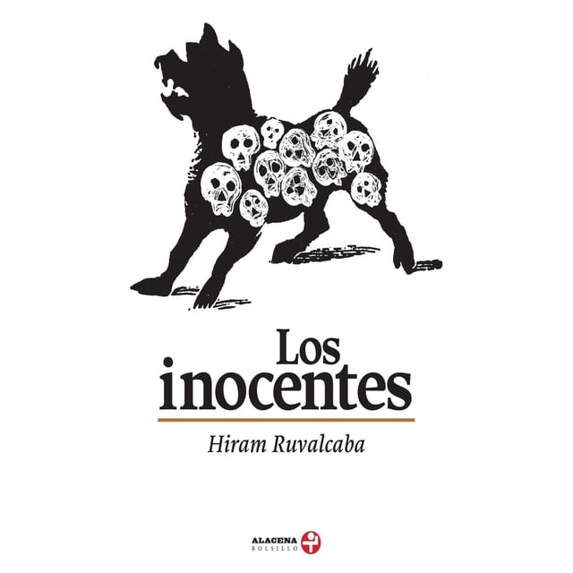 Libro Los Inocentes Tapa Blanda, Autor Hiram Ruvalcaba, Editorial Ediciones Era