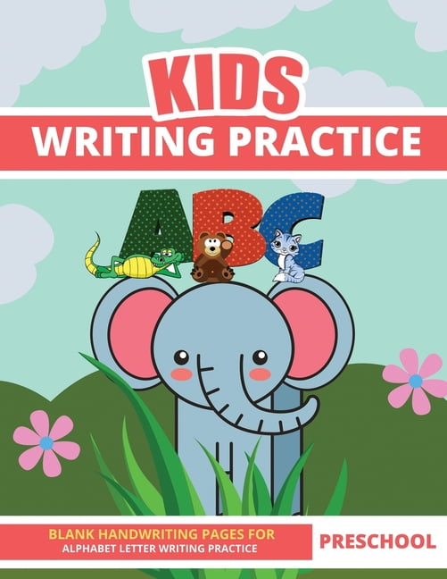 Writing Practice for Kids: Writing Practice for Preschool Kids