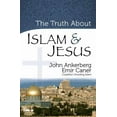 thumbnail image 1 of Pre-Owned The Truth About Islam and Jesus (The Truth About Islam Series) (Paperback) 0736925023 9780736925020, 1 of 1