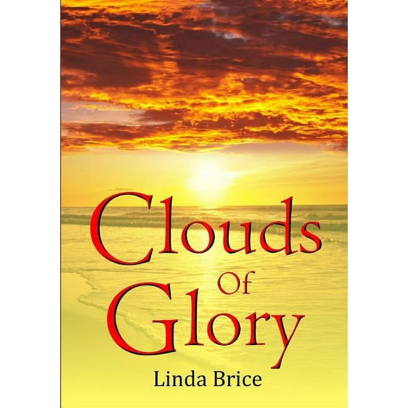 Clouds of Glory, (Paperback)