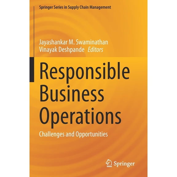 Springer Supply Chain Management Responsible Business Operations: Challenges and Opportunities, Book 10, (Paperback)