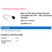 Mass Air Flow Sensor Relay Connector - Compatible with 1997 - 2001 Jeep Grand Cherokee 1998 1999 2000