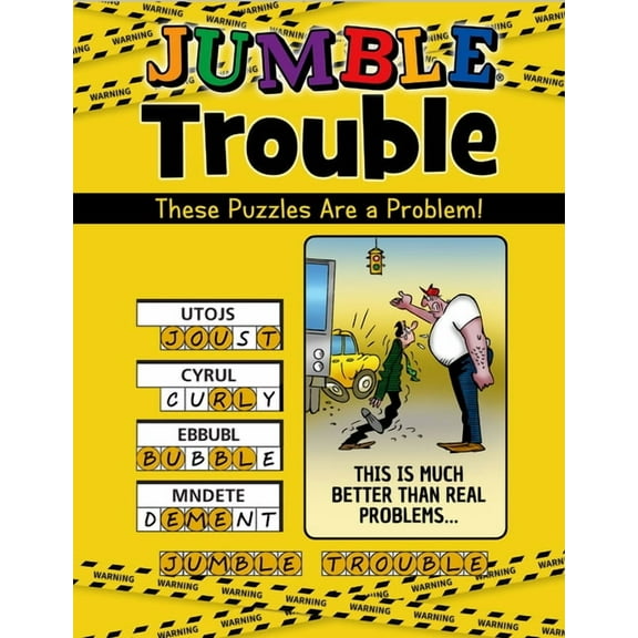 Jumbles(r) Jumble(r) Trouble: These Puzzles Are a Problem!, (Paperback)