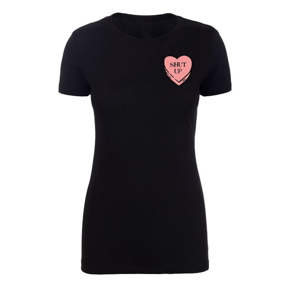 I Hate Valentine's Day shirts, Woman Crew Neck T-Shirts, Candy Heart T-shirts - Shut Up