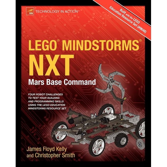 Technology in Action Lego Mindstorms Nxt: Mars Base Command, (Paperback)
