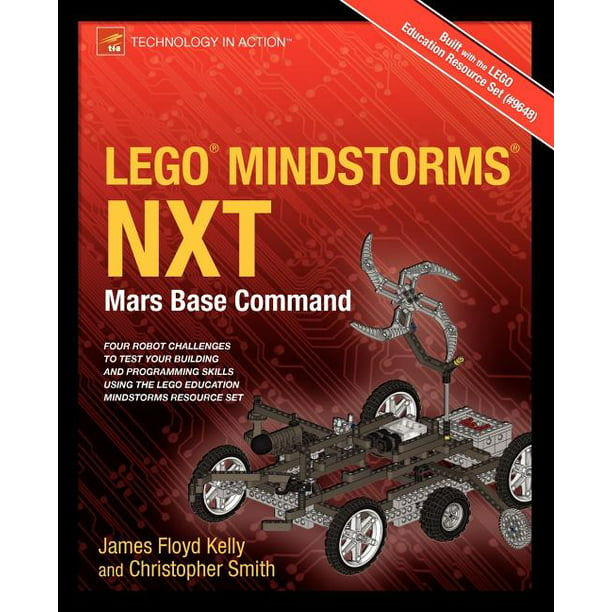 Technology in Action Lego Mindstorms Nxt Mars Base Command (Paperback)