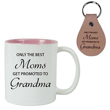 Only the Best Moms Get Promoted to Grandma 11 oz Inner Pink Ceramic Coffee Mug with Leather Keychain, Gift Box - Great Gift for Mothers's Day Birthday or Christmas Gift for Mom Grandma Wife (Best Get Well Gift Baskets)
