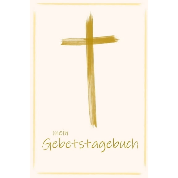 Gebetstagebuch : Einschreibbuch für Bibelverse I Motiv: schlichtes Kreuz (Paperback)