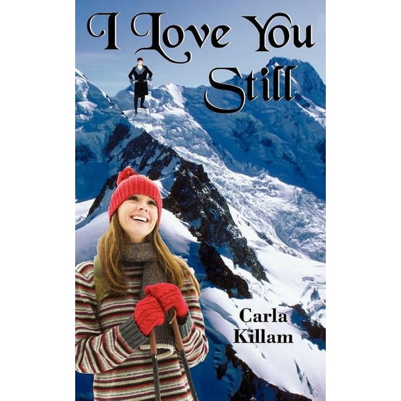 I Love You Still, (Paperback)
