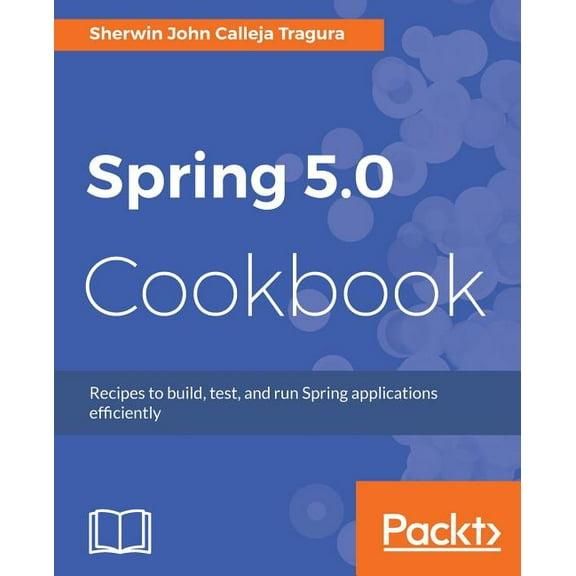 Spring 5.0 Cookbook (Paperback)