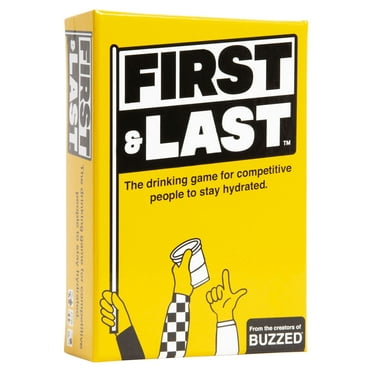 First & Last from The Creators of Buzzed,  The Competitive Adult Drinking Game by What Do You Meme?