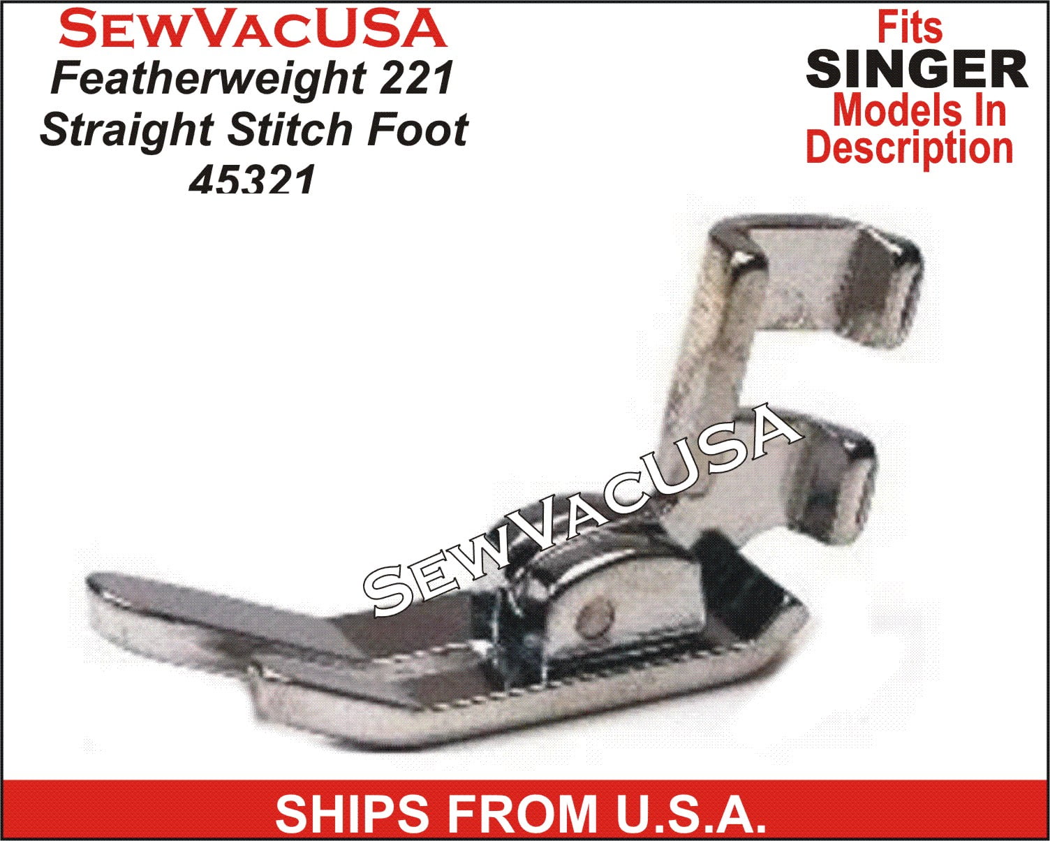 Straight Stitch Foot Singer Part Number 45321 Fits Singer Sewing
