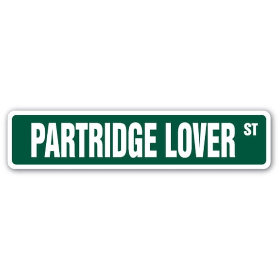 PARTRIDGE LOVER Street Sign bird series music wings quail | Indoor/Outdoor |  30" Wide