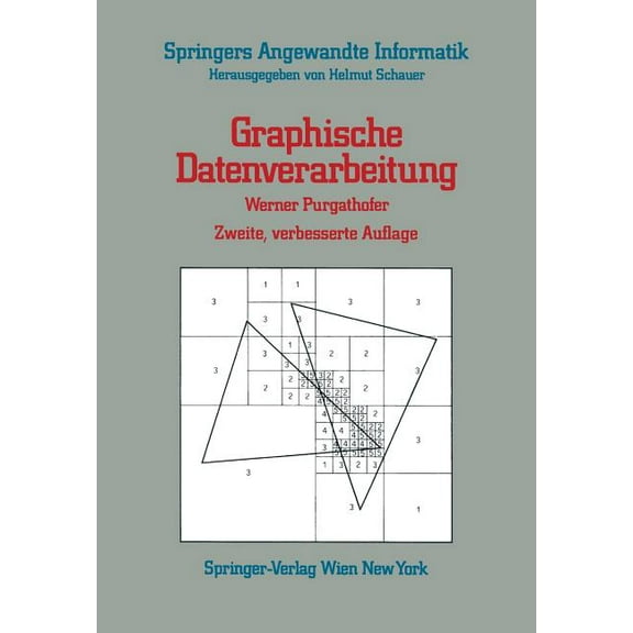 Springers Angewandte Informatik Graphische Datenverarbeitung, (Paperback)