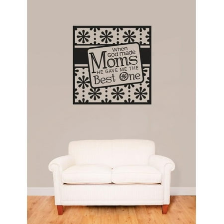 Living Room Art When God Made Moms He Gave Me The Best Image Quote Bathroom 12 X12