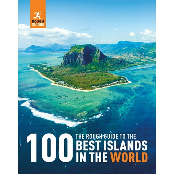Inspirational Rough Guides The Rough Guide to the 100 Best Islands in the World, (Hardcover)