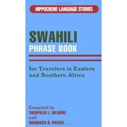 Swahili Phrasebook: For Travelers in Eastern and Southern Africa (Hippocrene Language Studies) (English and Swahili Edition) [Paperback - Used]