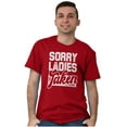 thumbnail image 3 of Sorry Ladies Taken Funny Boyfriend Men's Graphic T Shirt Tees Brisco Brands M, 3 of 6
