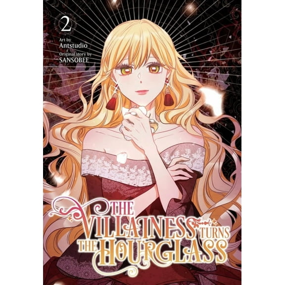 The Villainess Turns the Hourglass: The Villainess Turns the Hourglass, Vol. 2 (Paperback)