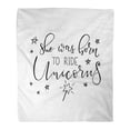 thumbnail image 1 of NUDECOR Flannel Throw Blanket Saying She was Born Ride Unicorns Inspirational Quote Modern Lettering for Drawing 58x80 Inch Lightweight Cozy Plush Fluffy Warm Fuzzy Soft, 1 of 4