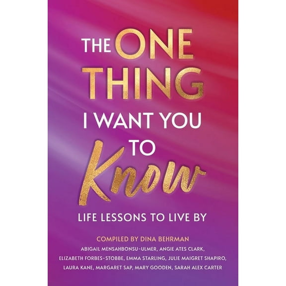 The One Thing I Want You To Know, (Paperback)