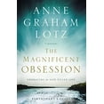 thumbnail image 1 of Pre-Owned The Magnificent Obsession Participant's Guide: Embracing the God-Filled Life Paperback, 1 of 1