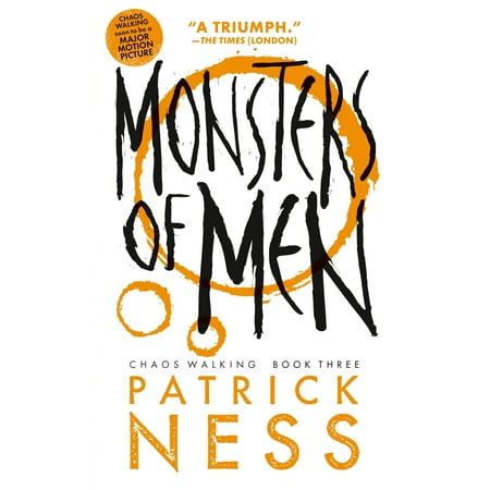 Monsters of Men (Reissue with bonus short story) : Chaos Walking: Book