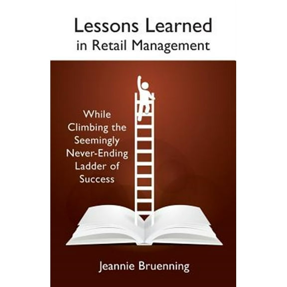 Lessons Learned in Retail Management (Paperback)