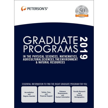 Graduate Programs in the Physical Sciences, Mathematics, Agricultural Sciences, the Environment & Natural Resources 2019 (Grad