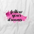 thumbnail image 2 of Follow Your Dreams T-Shirt | Motivational Quote White Tee Gift, 2 of 5