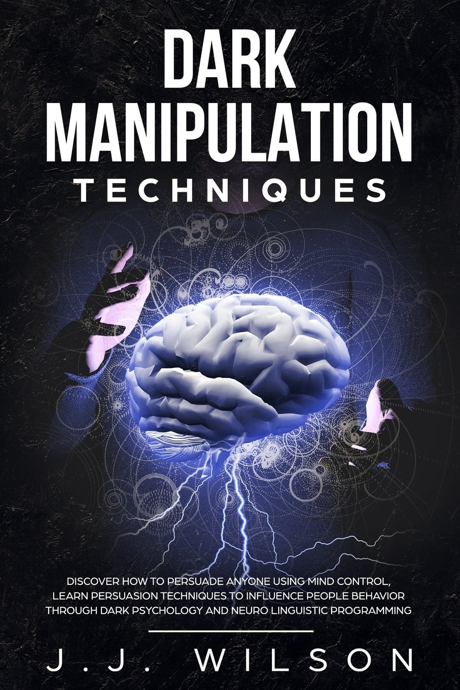 Manipulation, Mind Control, Nlp Dark Manipulation Techniques